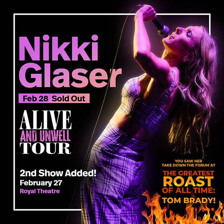 Nikki Glaser @ Royal Theatre - Feb 27, 2025