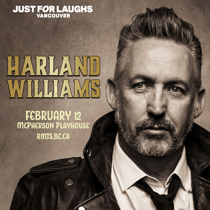 Just For Laughs Vancouver Presents Harland Williams @ McPherson Playhouse - Feb 12, 2025
