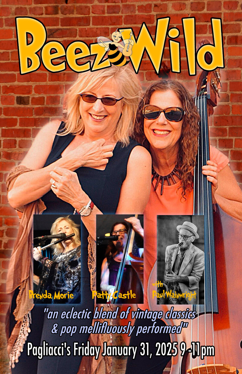 Beezwild with Brenda Morie, Patty Castle and Paul Wainwright @ Pagliacci's Jan 31 2025 - May 6th @ Pagliacci's