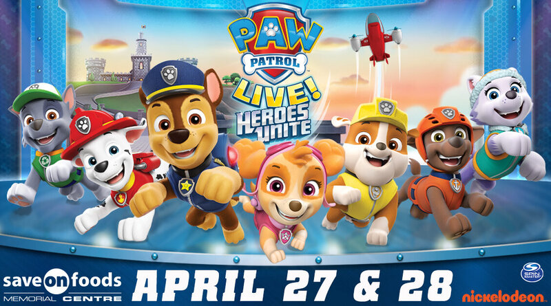 PAW Patrol Live! &ldquo;Heroes Unite.&rdquo; - May 6th @ Save-On-Foods Memorial Centre