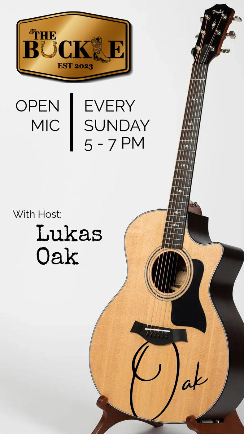 Open Mic with Lukas Oak - Jun 9th @ The Buckle