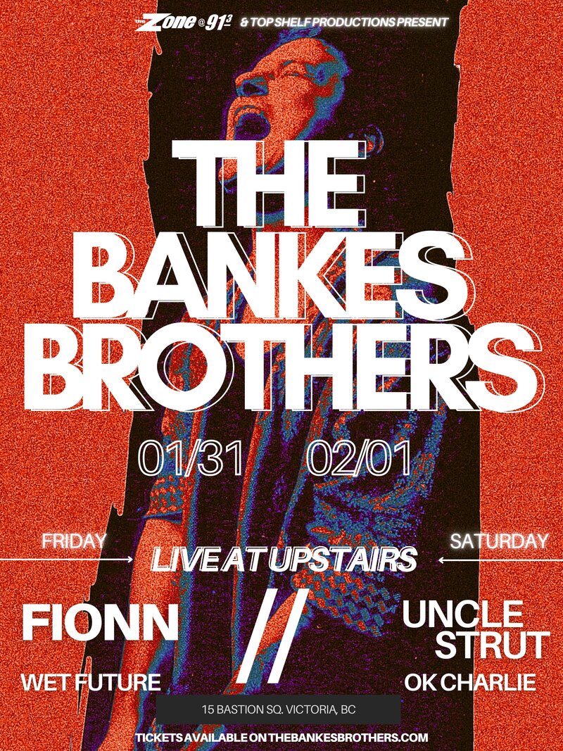 THE BANKES BROTHERS w/Guests - 2 Nights LIVE @ Upstairs - May 6th @ UPSTAIRS ENTERTAINMENT