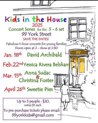 Kids in the House: Concert Series - May 6th @ Kingston Community House at 99 York St.