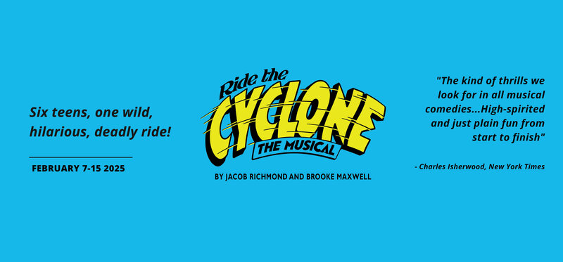 Ride the Cyclone - May 8th @ Canadian College Of Performing Arts