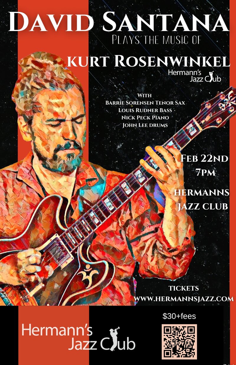 David Santana | plays  the music of Kurt Rosenwinkel - May 7th @ Hermann's Jazz Club