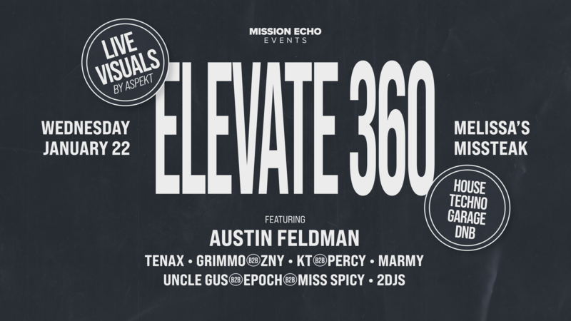 Elevate 360 - May 25th @ Melissa's Missteak