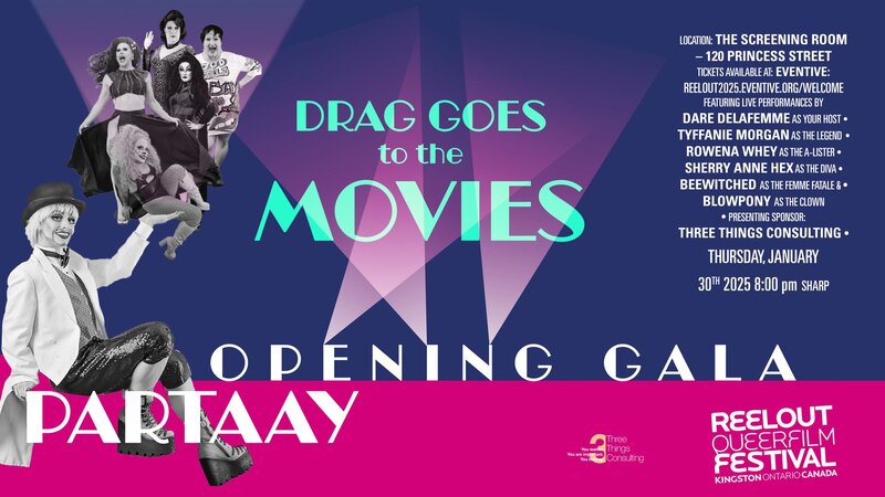Opening Gala Partaay! Drag Goes to the Movies - May 6th @ The Screening Room