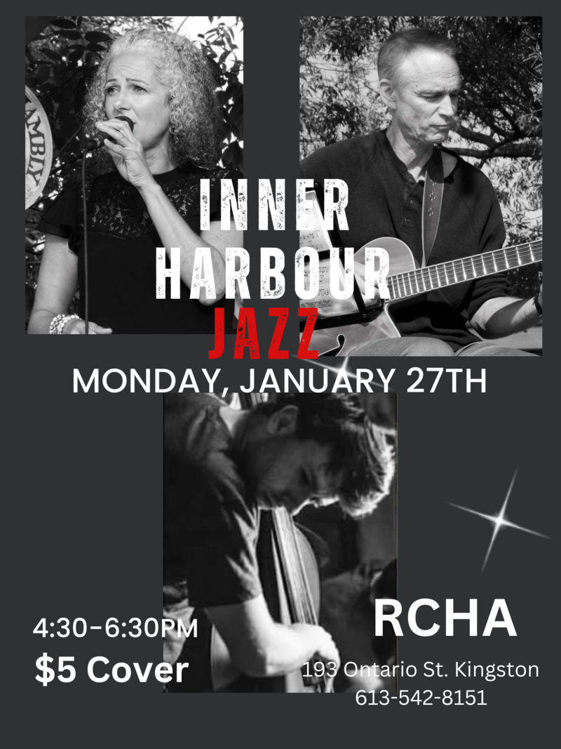 Inner Harbour Jazz @ The Club at the R.C.H.A. Jan 27 2025 - May 7th @ The Club at the R.C.H.A.