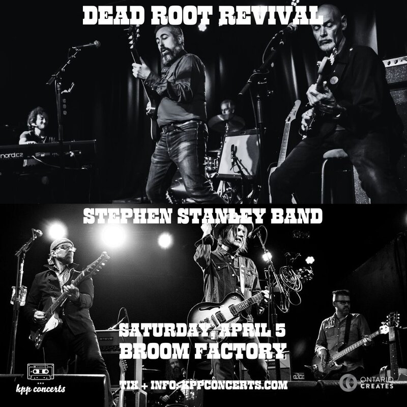Dead Root Revival, The Stephen Stanley Band @ Broom Factory Apr 5 2025 - May 5th @ Broom Factory