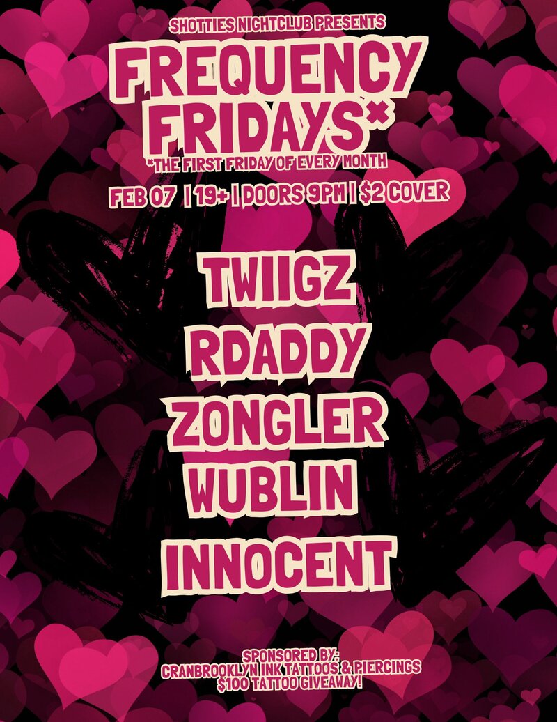 FREQUENCY FRIDAY @ SHOTTIES - May 6th @ Shotties Nightclub