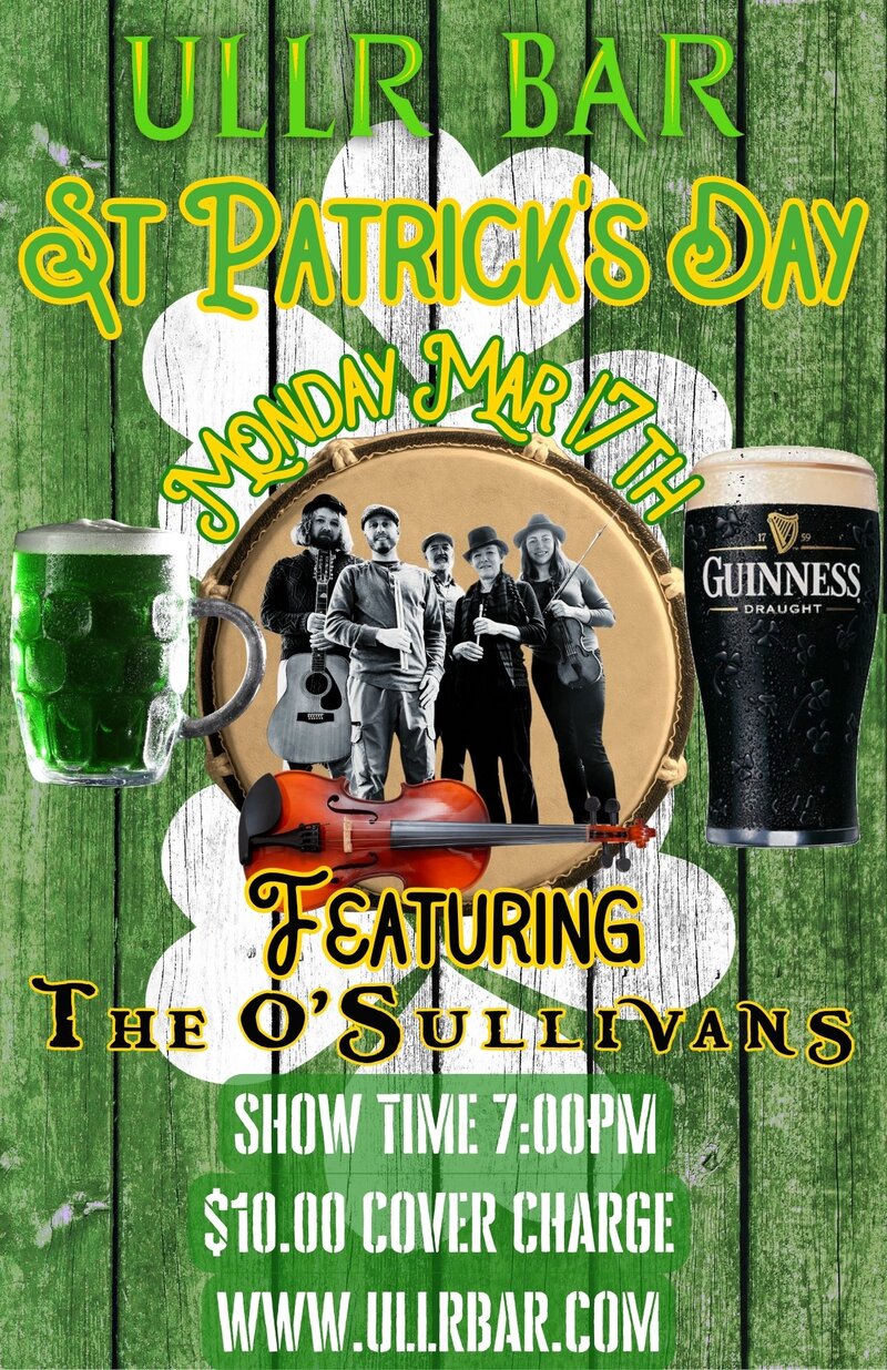 St. Patrick's Day featuring The O'Sullivans - Jun 13th @ Ullr Bar