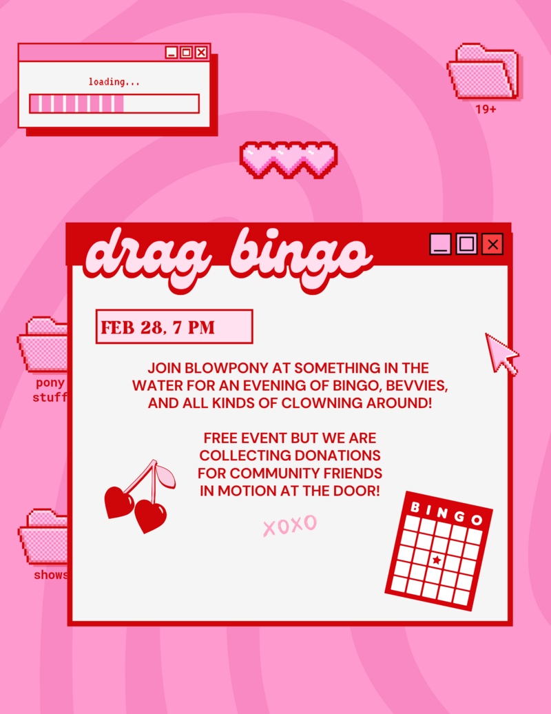 Drag Bingo with BlowPony - May 7th @ Something In The Water