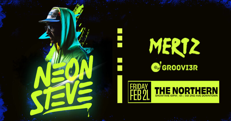 Neon Steve | At The Northern - Fernie B.C. - May 16th @ Northern Bar & Stage