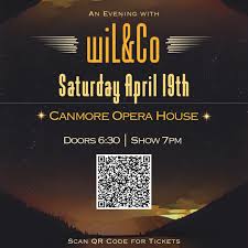 An Evening with wiL and Company @ Canmore Opera House - Apr 19, 2025