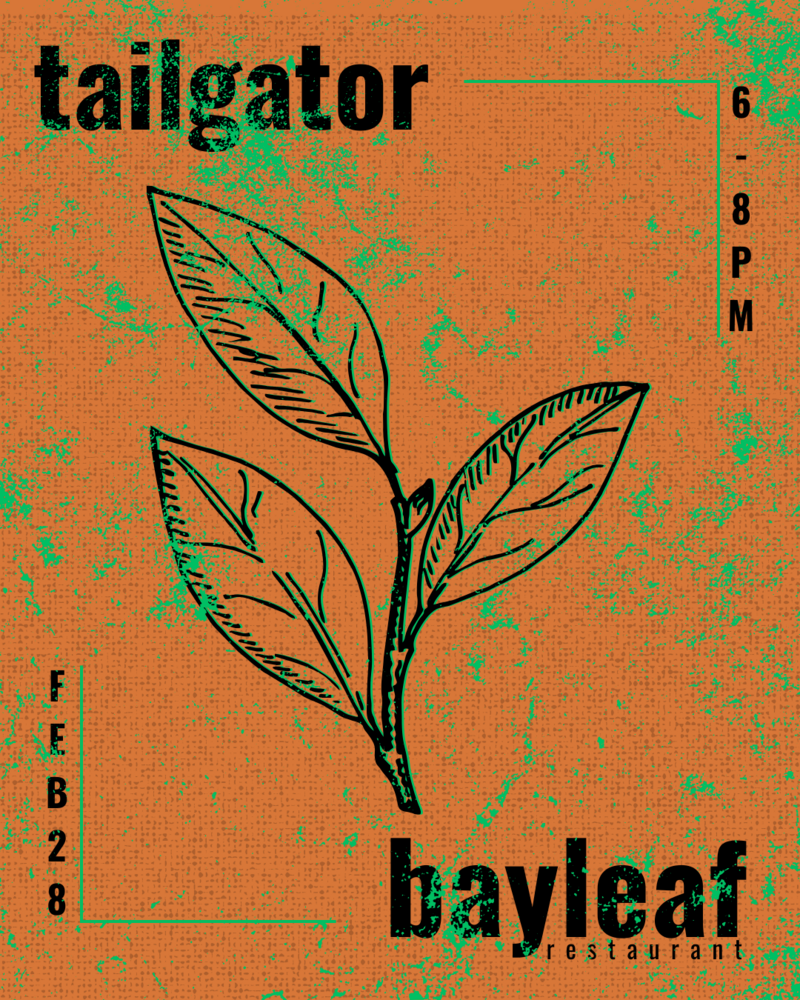 TAILGATOR @ Bayleaf Restaurant - May 16th @ Bayleaf Restaurant