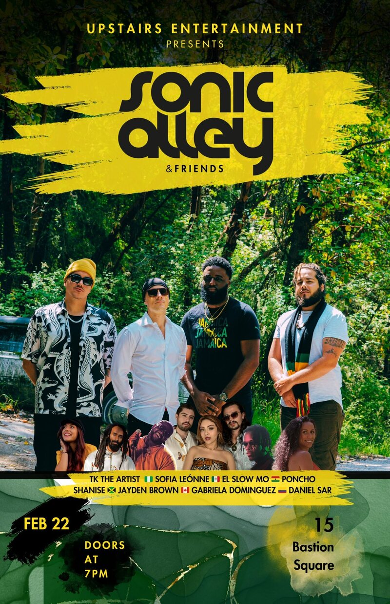 Sonic Alley & Friends: Sonic Alley, Caleb Hart, TK the Artist, Poncho, Sofia Sol, Shanise, Sofia Leonne, Daniel Sar, El Slow Mo, Jayden Brown @ Upstairs - Feb 22, 2025