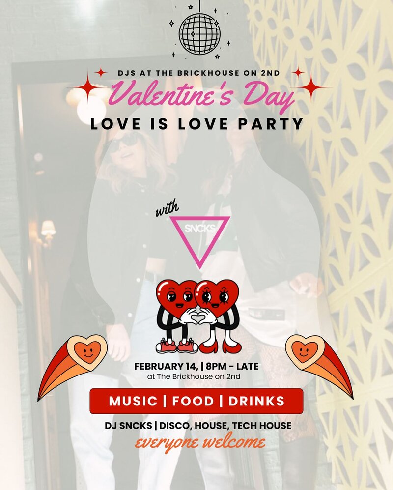 Valentine's Day: Love is Love Party @ Brickhouse on 2nd - Feb 14, 2025