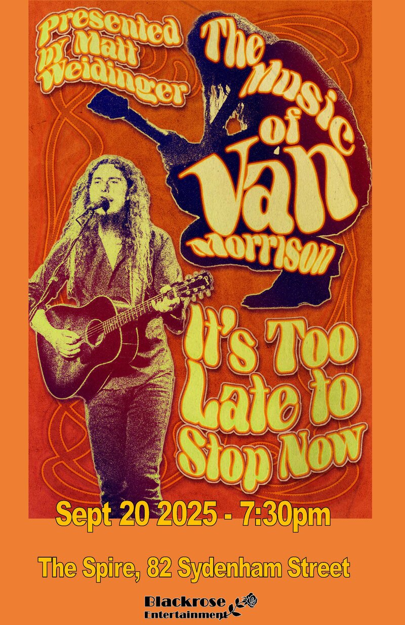 It's Too Late To Stop Now: The Music of Van Morrison @ The Spire - Sep 20, 2025