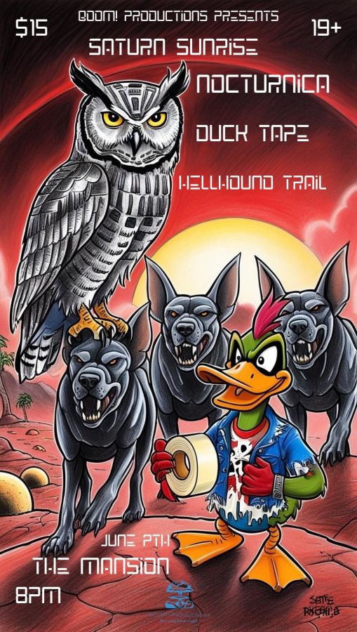 Saturn Sunrise, Nocturnica, Hellhound Trail, Duck Tape @ The Mansion Jun 7 2025 - May 7th @ The Mansion