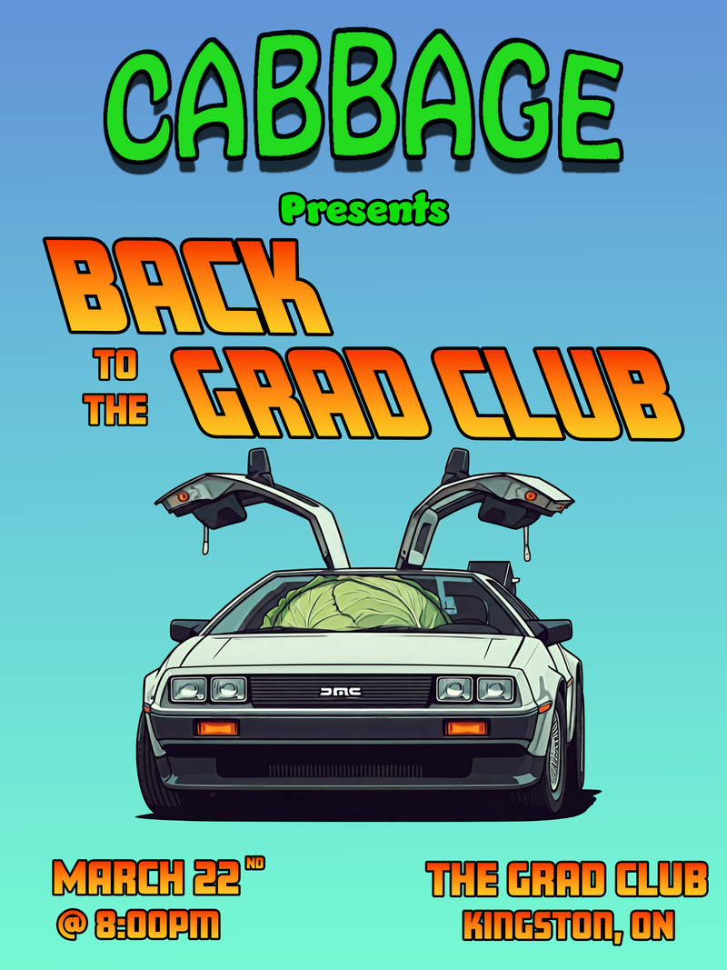 Cabbage Presents: Back to the Grad Club - Apr 30th @ The Grad Club