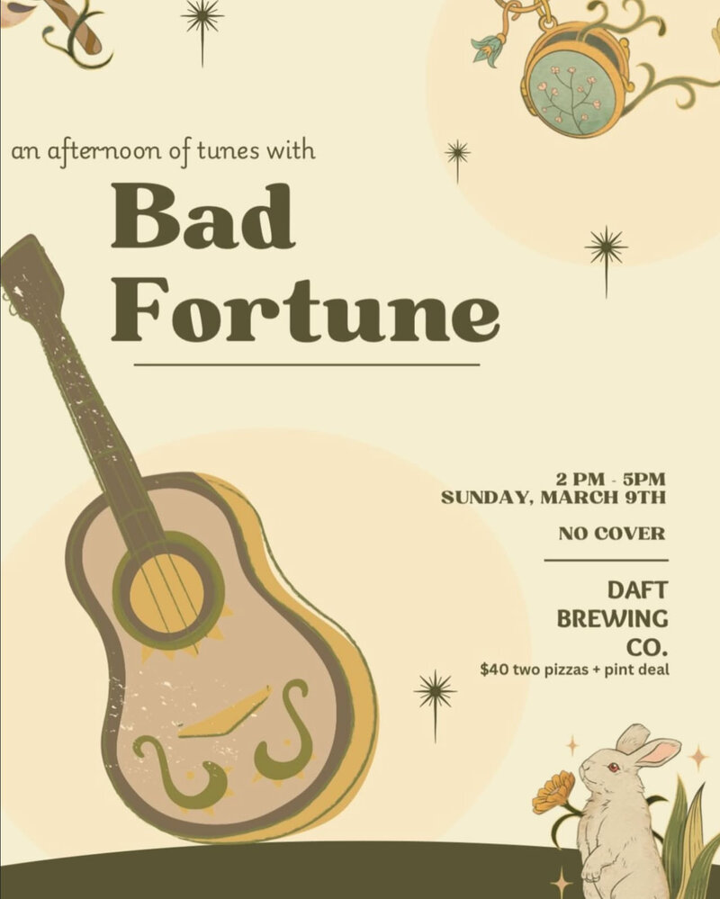 Bad Fortune @ Daft Brewing Mar 9 2025 - May 9th @ Daft Brewing