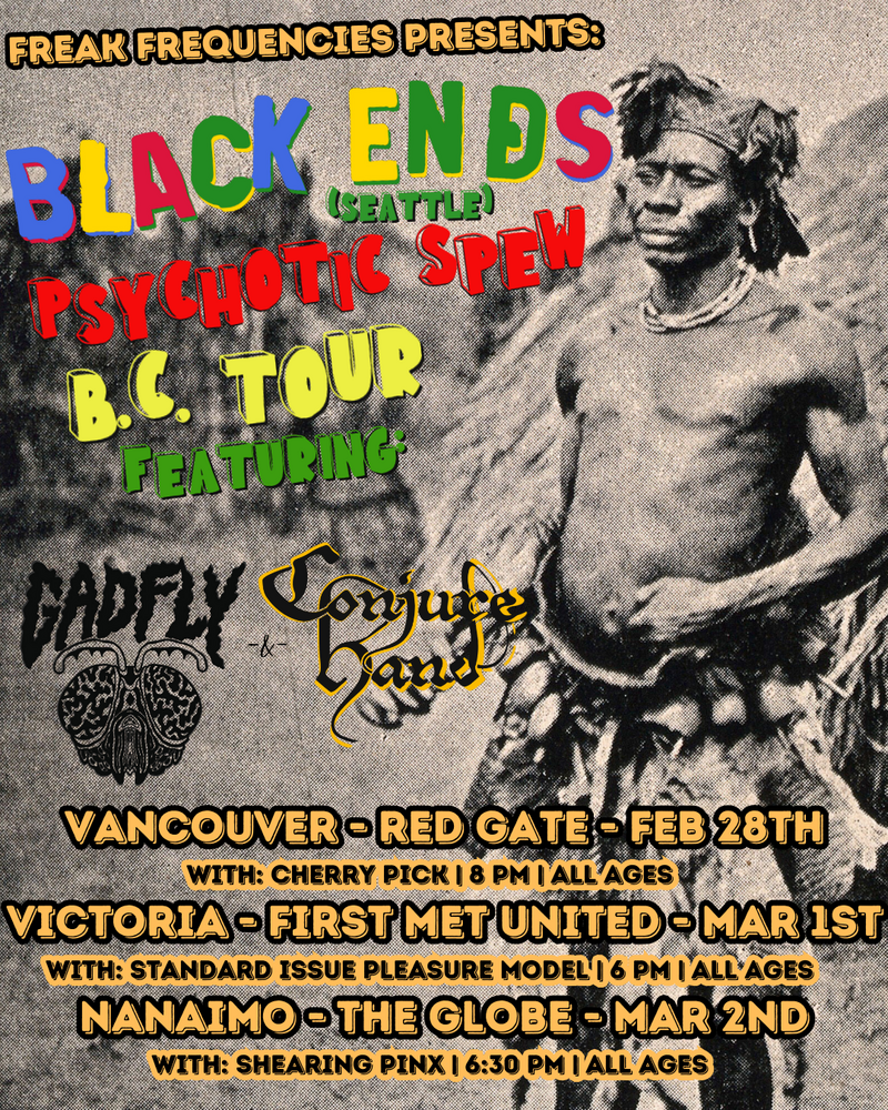 Freaking Together: Black Ends, Gadfly, Conjure Hand + Standard Issue Pleasure Model @ First Metropolitan United Fellowship Hall - Mar 01, 2025