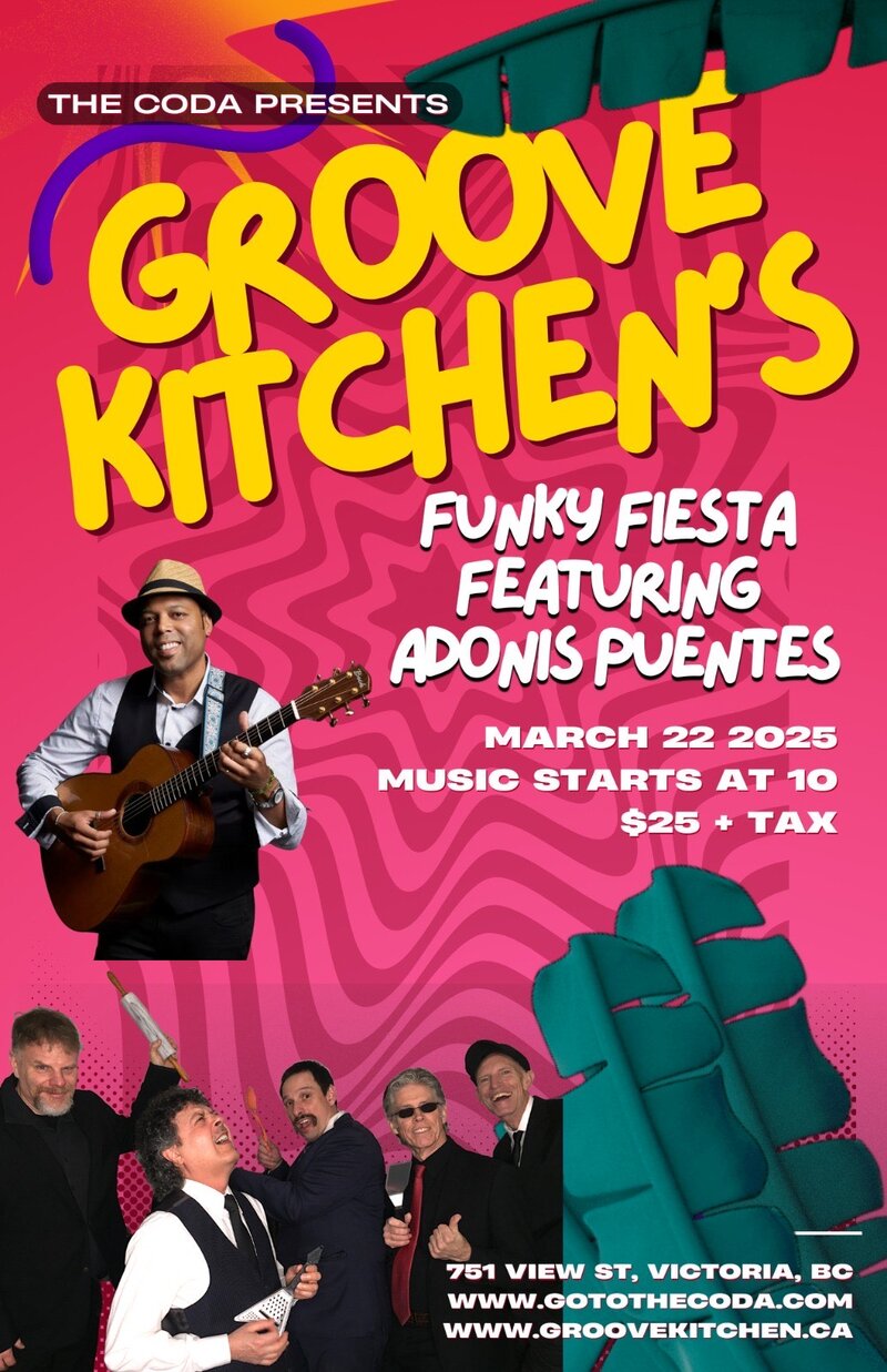 GROOVE KITCHEN'S FUNKY FIESTA feat. ADONIS PUENTES!! - May 7th @ The Coda