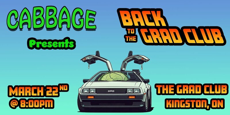 Cabbage @ The Grad Club Mar 22 2025 - May 6th @ The Grad Club