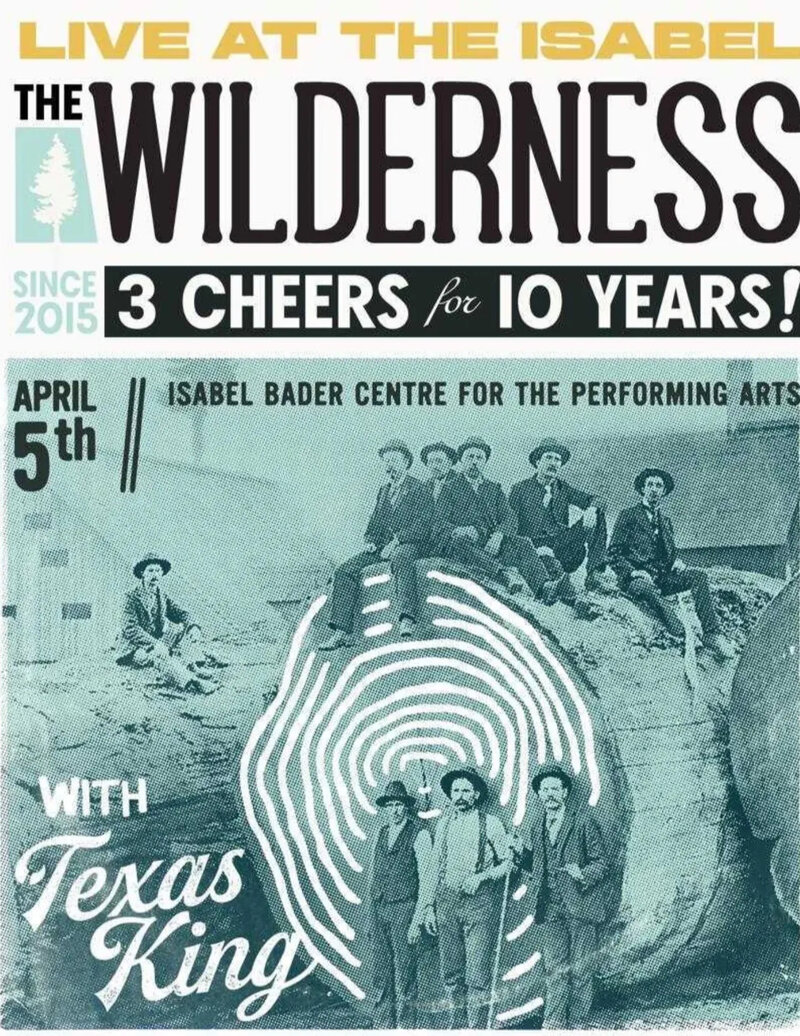 The Wilderness, Texas King @ Isabel Bader Centre for the Performing Arts - Apr 05, 2025