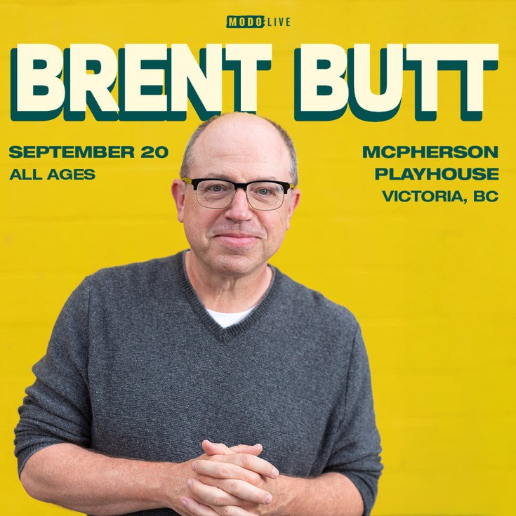 Modo-live Presents Brent Butt - May 5th @ McPherson Playhouse
