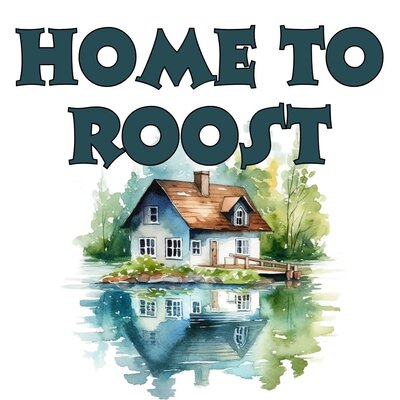 Home To Roost - Jun 7th @ Chemainus Theatre Festival