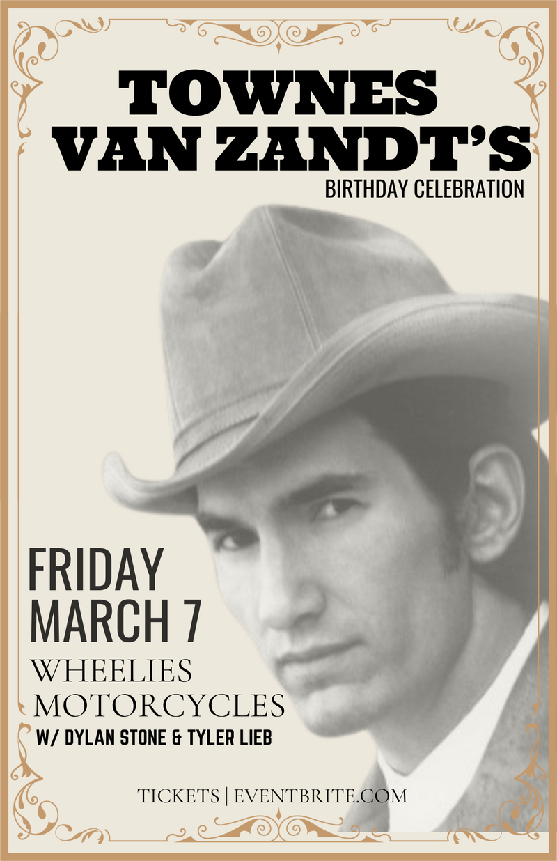 Townes Van Zandt Birthday Celebration - May 6th @ Wheelies Motorcyles