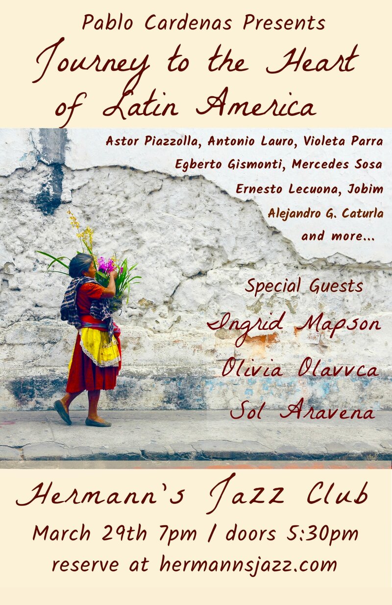 Pablo Cardenas presents: Journey to the Heart of Latin America - May 7th @ Hermann's Jazz Club