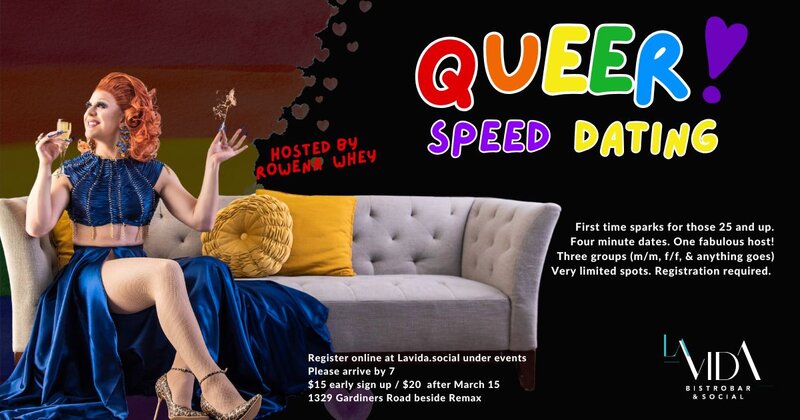 Queer Speed Dating with Rowena Whey @ La Vida Bistrobar and Social - Mar 20, 2025