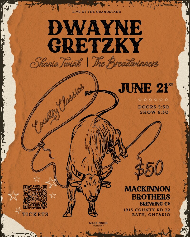 Live at the Grandstand: Dwayne Gretzky, Shania Twink, The Breadwinners @ MacKinnon Brothers Brewery Jun 21 2025 - May 7th @ MacKinnon Brothers Brewery