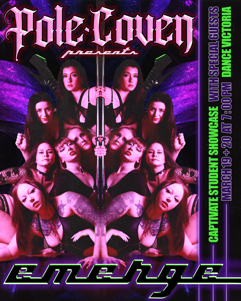 PoleCoven Presents: Emerge - May 6th @ Dance Victoria