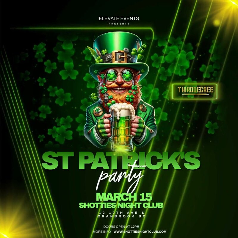 St. Patrick&rsquo;s Party at Shotties Nightclub &ndash; Cranbrook&rsquo;s Ultimate Celebration! 🍀🎉 - May 6th @ Shotties Nightclub