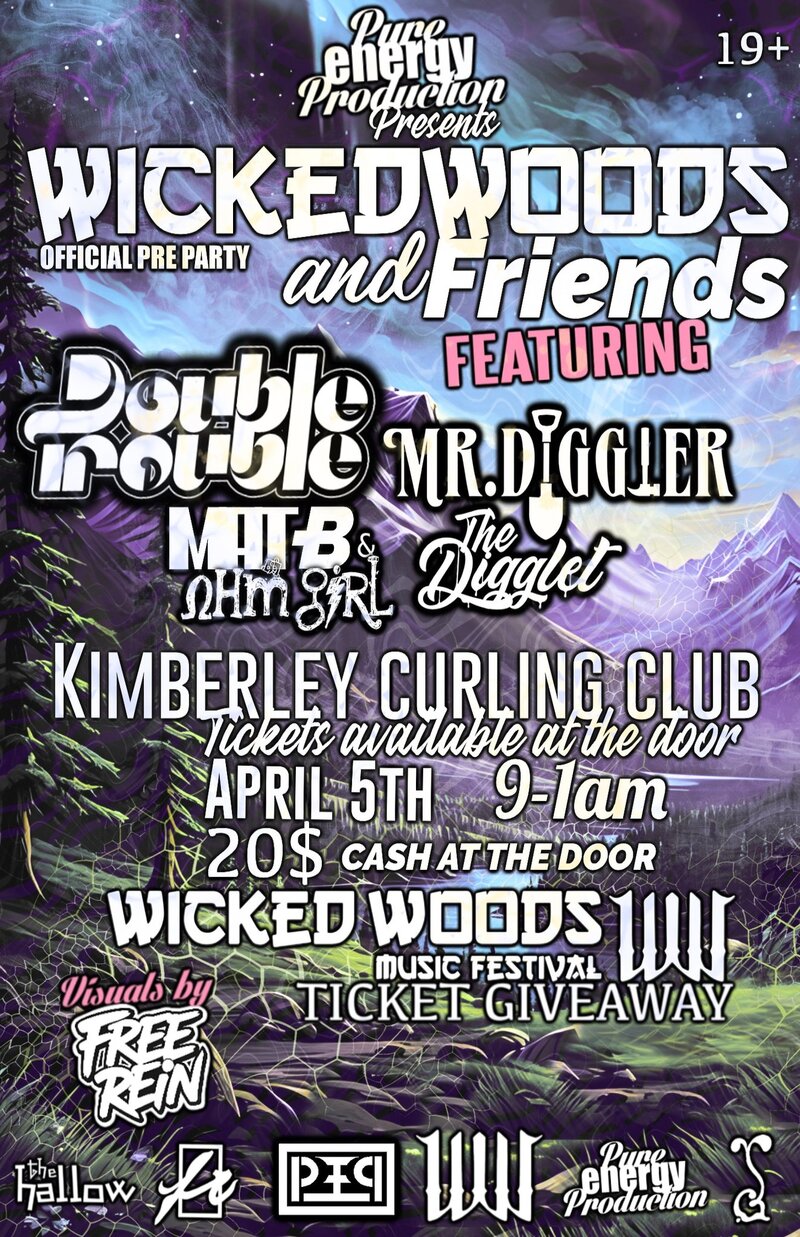 Official Wicked Woods Pre Party! - May 6th @ Kimberley Curling Club