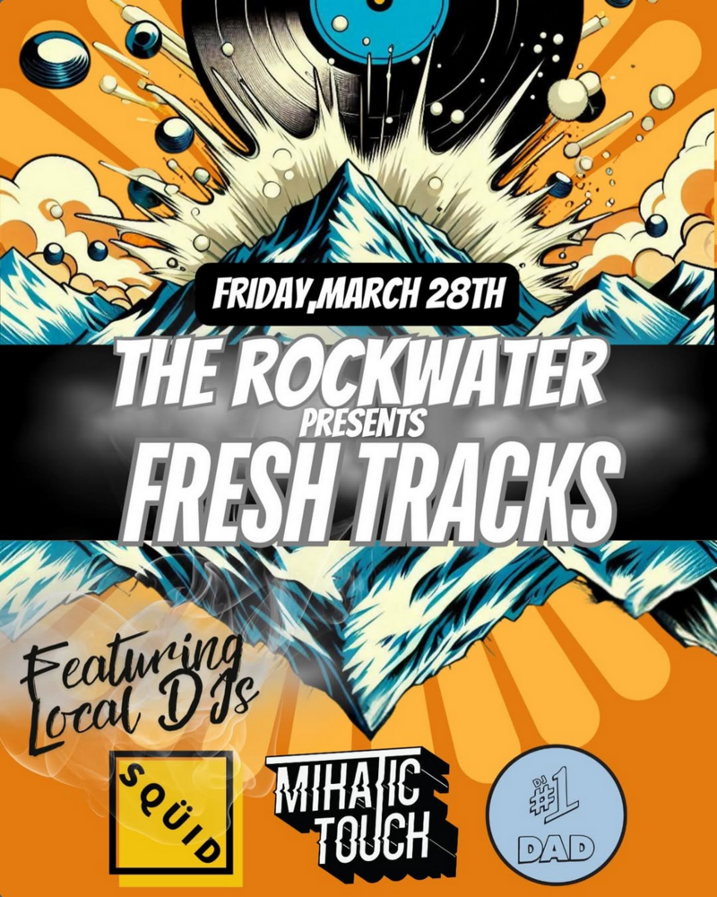 The Rockwater presents Fresh Tracks - May 2nd @ Rockwater Grill & Bar
