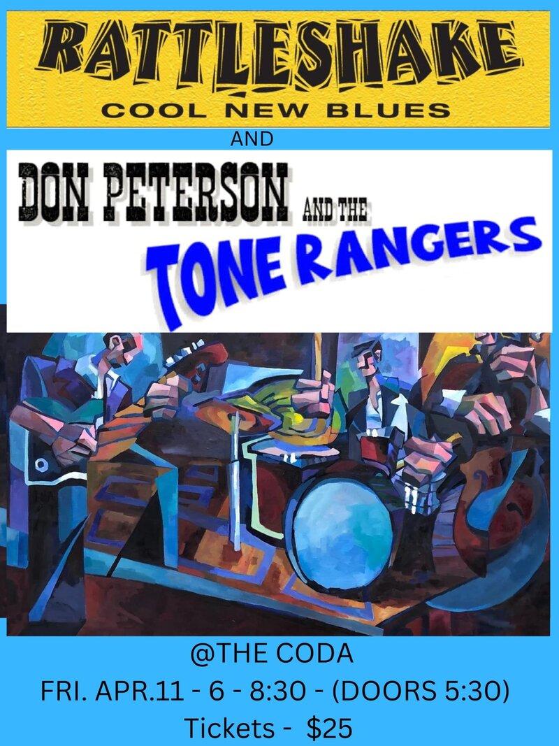 The Coda Club Presents Rattleshake & Don Peterson and The Tone Rangers - May 8th @ The Coda