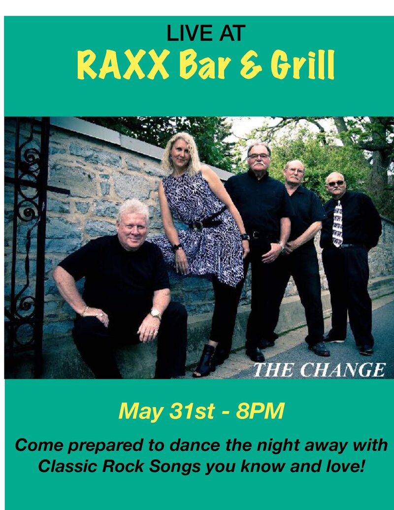 The Change @ Raxx Bar & Grill - May 31, 2025