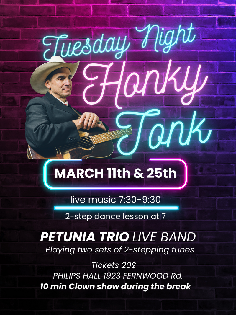 Petunia&rsquo;s Honky Tonk Tuesday - May 13th @ Paul Phillips Hall (Little Fernwood)