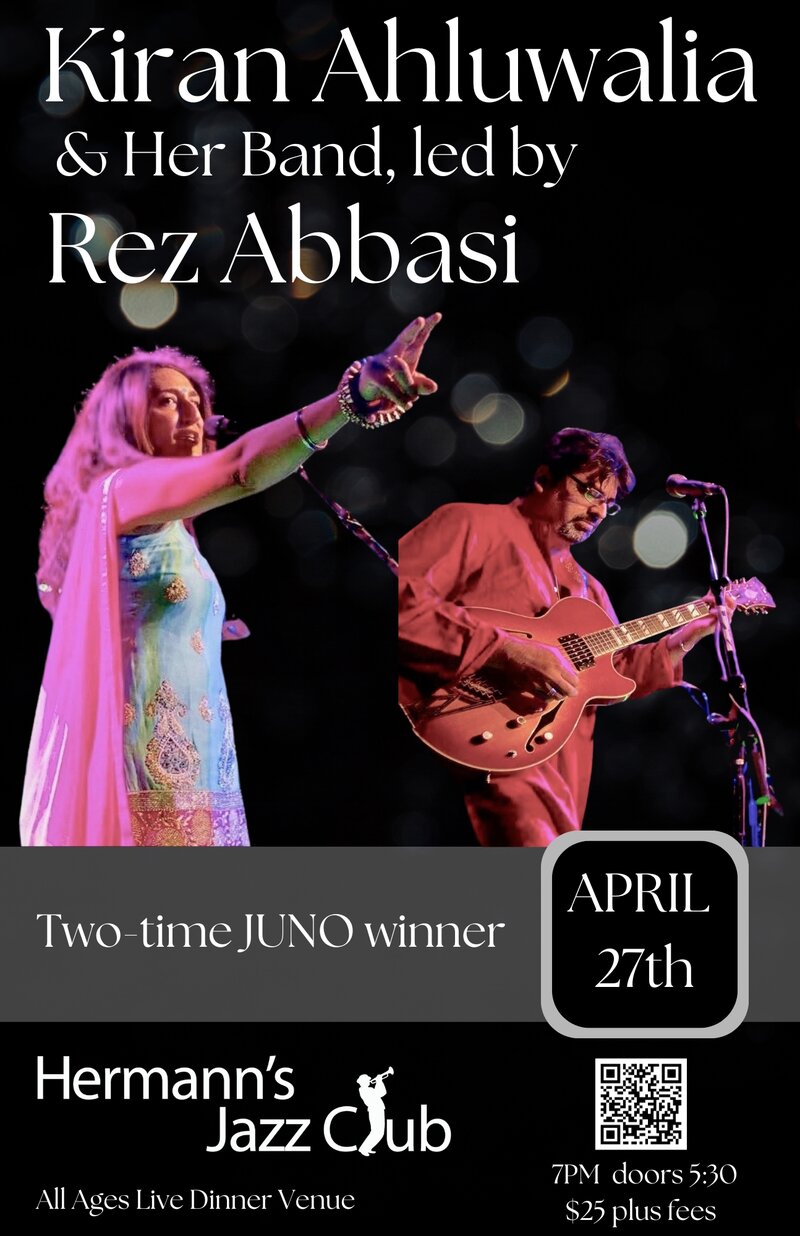 Kiran Ahluwalia & Her Band led by Rez Abbasi - May 12th @ Hermann's Jazz Club