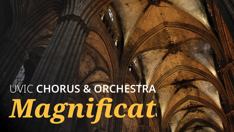 UVic Chorus and Orchestra: Magnificat - May 7th @ The Farquhar at UVic