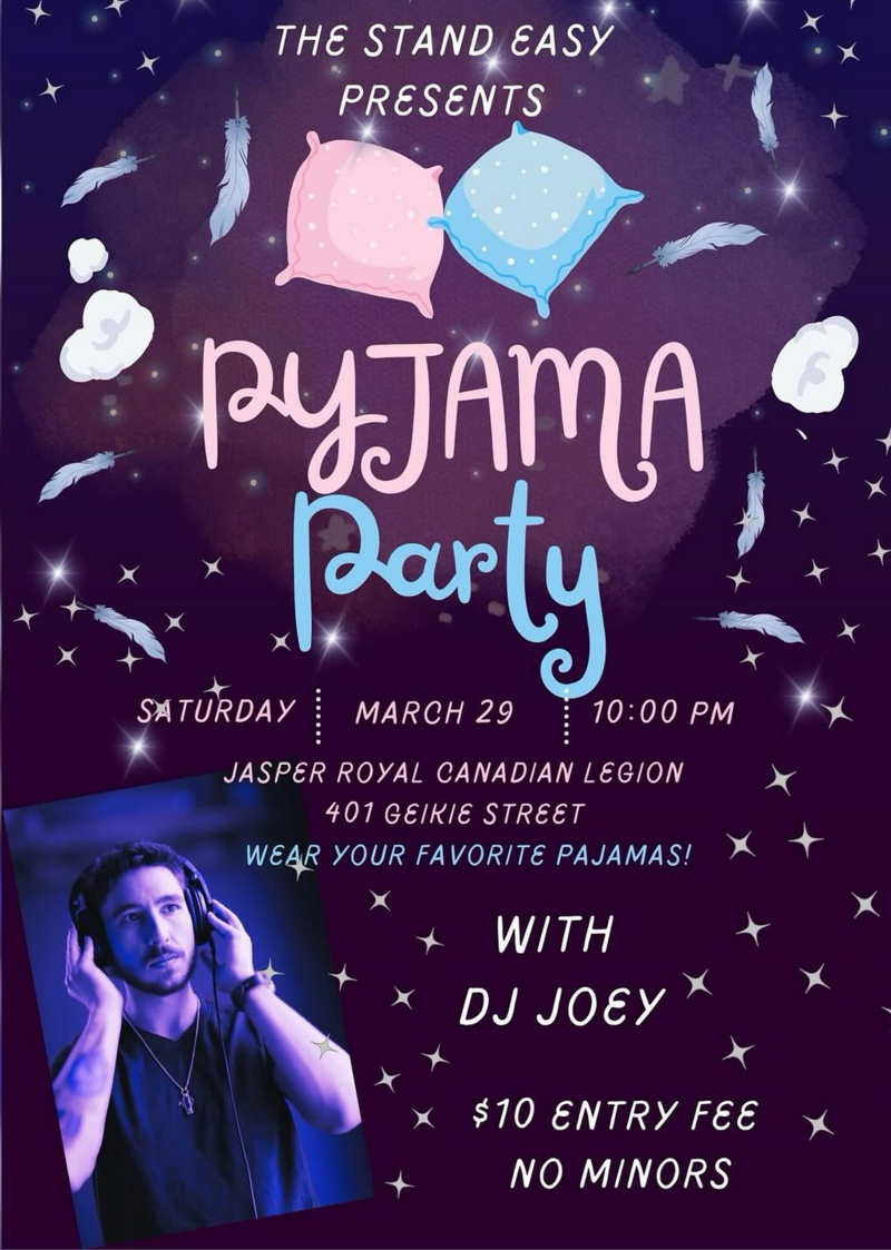 The Stand Easy Presents: Pyjama Party - May 21st @ Jasper Legion: The Stand Easy