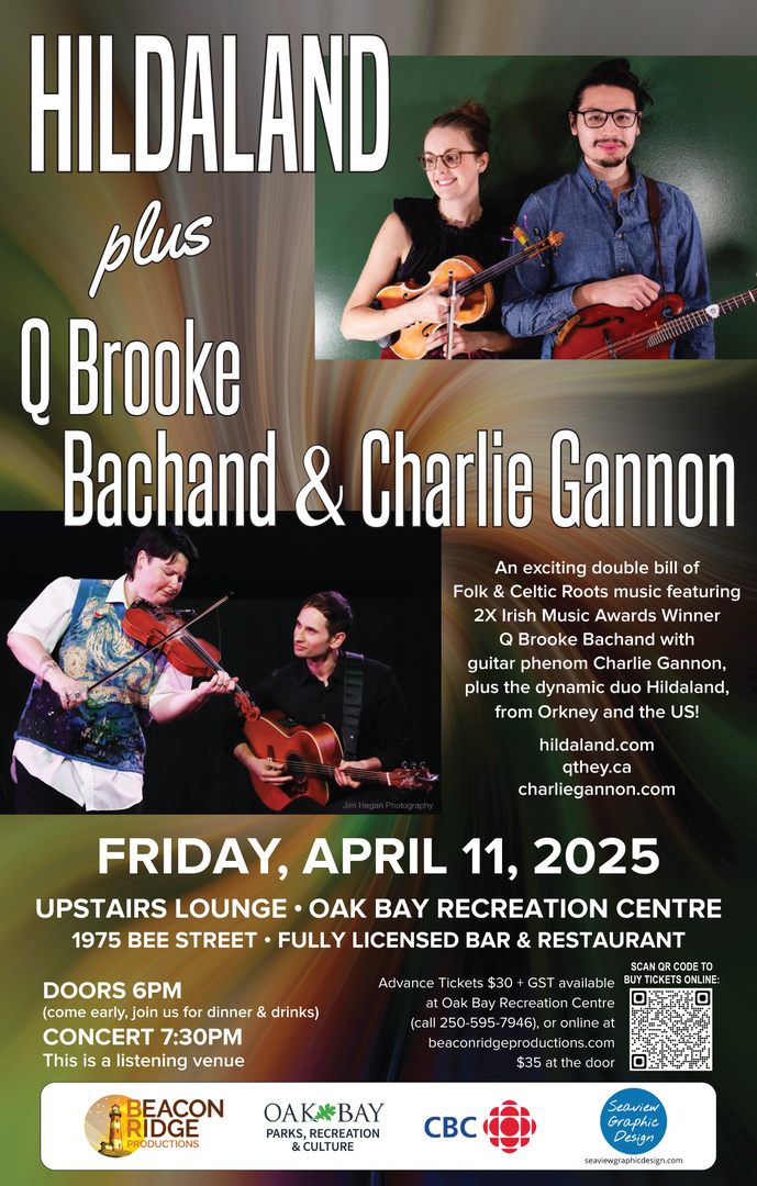 Celtic Roots Double Bill! Hildaland plus Q. Brooke Bachand and Charlie Gannon @ Oak Bay Recreation Centre, 1975 Bee Street, V8R 1T5 - Apr 11, 2025