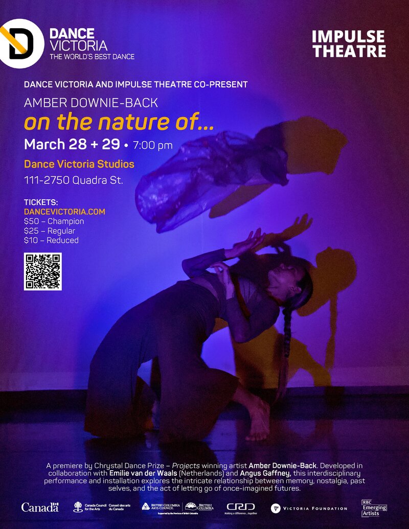 "on the nature of..." by Amber Downie-Back - May 6th @ Dance Victoria Studios
