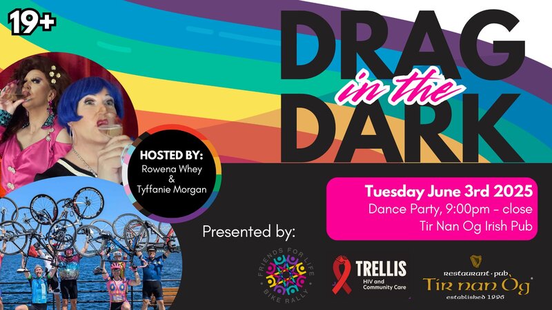 Drag in the Dark - May 6th @ Tir Nan &Oacute;g