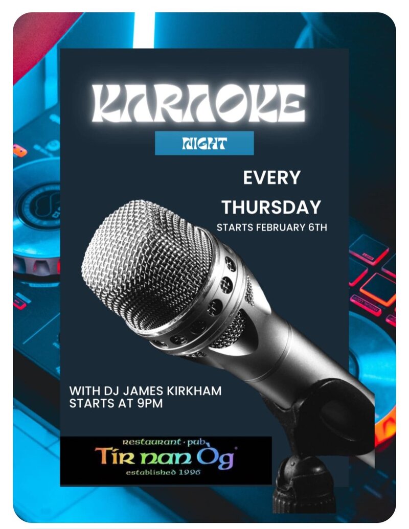Karaoke with James Kirkham - May 6th @ Tir Nan &Oacute;g
