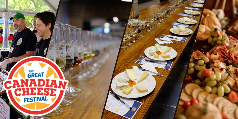 The Great Canadian Cheese Festival - May 13th @ Fort Henry